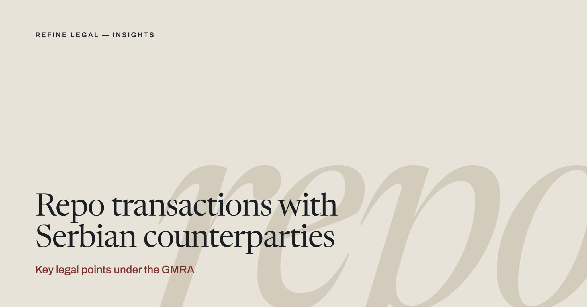 Repo transactions with Serbian counterparties: key legal points under the GMRA